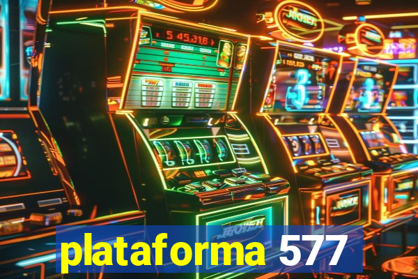 plataforma 577